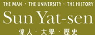 The Man．The University．The History - Sun Yat-sen